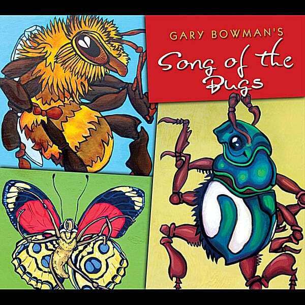 Cover art for Gary Bowman's Song of the Bugs