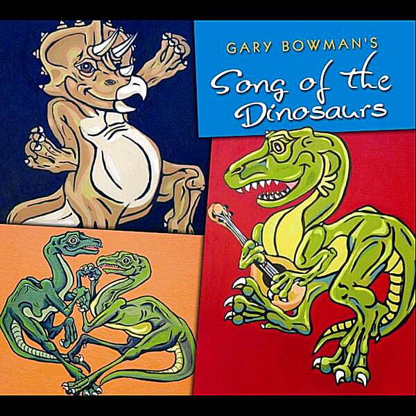 Cover art for Gary Bowman's Song of the Dinosaurs