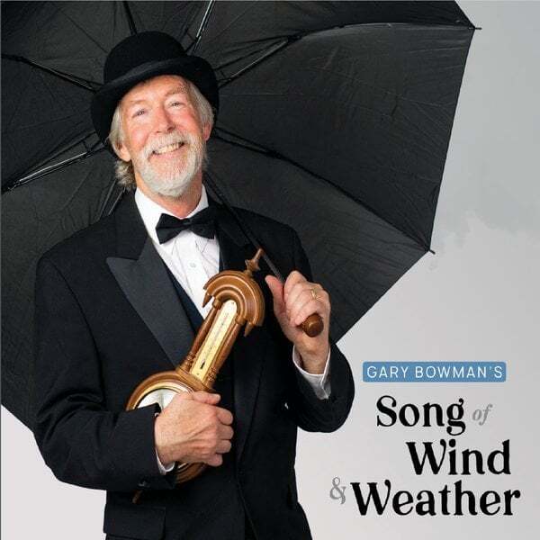 Cover art for Gary Bowman's Song of Wind & Weather