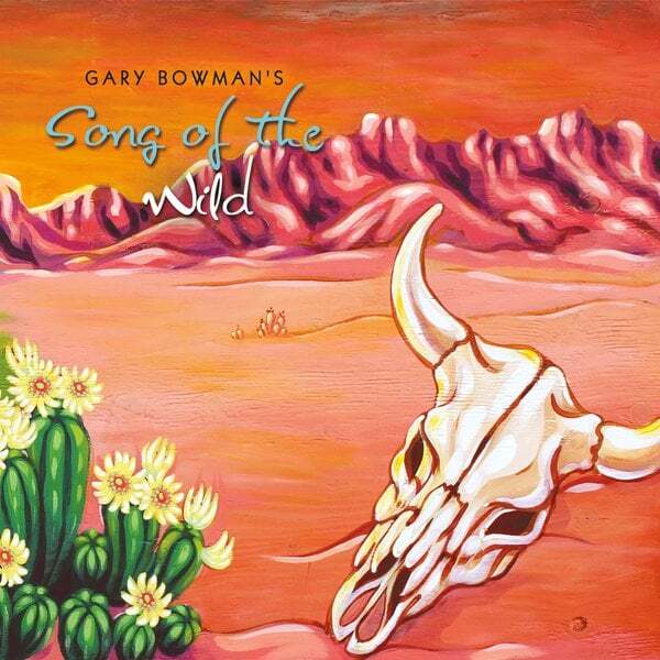 Cover art for Gary Bowman's Song of the Wild