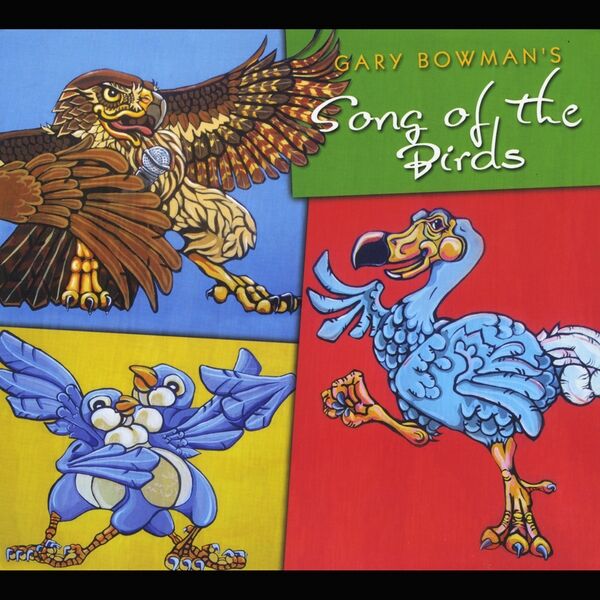 Cover art for Gary Bowman's Song of the Birds
